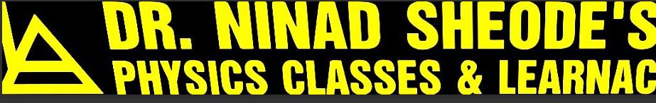 Dr.Ninad Sheode's physics classes and learning